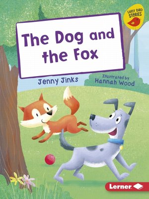 cover image of The Dog and the Fox